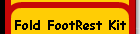 Fold FootRest Kit
